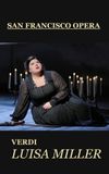 Luisa Miller - San Francisco Opera