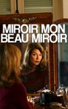 Miroir, mon beau miroir