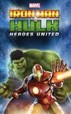 Iron Man & Hulk: Heroes United