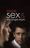 More Sex & the Single Mom