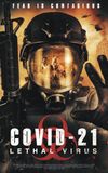 COVID-21: Lethal Virus