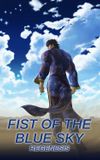 Fist of the Blue Sky