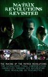 The Matrix Revolutions Revisited