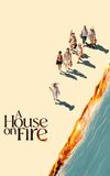 A House on Fire