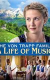 The von Trapp Family: A Life of Music