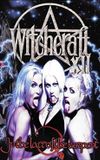 Witchcraft XII: In the Lair of the Serpent