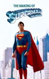 The Making of 'Superman: The Movie'