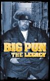 Big Pun: The Legacy