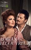 The Metropolitan Opera: Adriana Lecouvreur