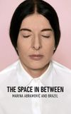 The Space in Between: Marina Abramović and Brazil