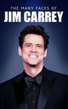 The Many Faces of Jim Carey