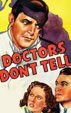 Doctors Don't Tell