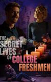 The Secret Lives of College Freshmen