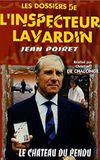 The secret files of Inspector Lavardin