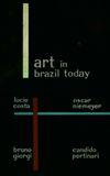 Art in Brazil Today