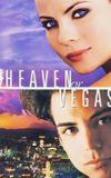 Heaven or Vegas