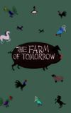 The Farm of Tomorrow