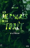 Amazonie, les murmures de la forêt