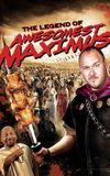 National Lampoon's The Legend of Awesomest Maximus