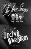 Uncivil War Birds