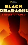 Black Pharaohs: Empire of Gold