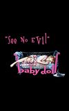 Baby Doll: See No Evil