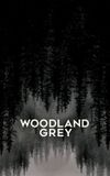 Woodland Grey