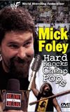 WWF: Mick Foley - Hard Knocks & Cheap Pops