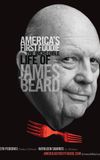 James Beard: America's First Foodie