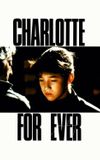 Charlotte for Ever