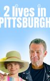 Two Lives in Pittsburgh