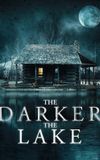 The Darker the Lake