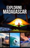 Exploring Madagascar