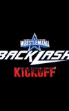 WWE Wrestlemania Backlash Kickoff 2022