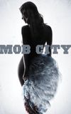 Mob City