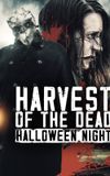 Harvest of the Dead: Halloween Night