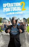 Opération Portugal 2 : La Vie de château