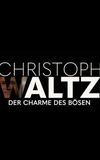 Christoph Waltz - The Charm of Evil