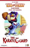 Tom and Jerry: The Karate Guard