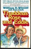 Thaddeus Rose and Eddie