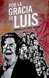 Por la gracia de Luis