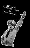 Hitler: The Comedy Years