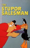 The Stupor Salesman