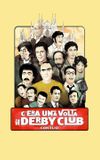 C'era una volta il Derby Club