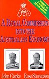 A Royal Commission Into The Australian Economy