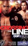 Crossing the Line: Cop Shack 2