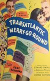 Transatlantic Merry-Go-Round