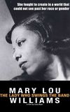 Mary Lou Williams: The Lady Who Swings the Band