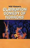 Will Vinton's Claymation Comedy of Horrors