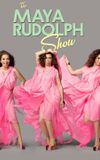 The Maya Rudolph Show